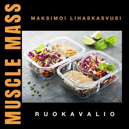MUSCLE MASS -Ruokavalio